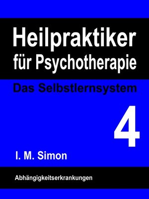 cover image of Heilpraktiker für Psychotherapie. Das Selbstlernsystem Band 4